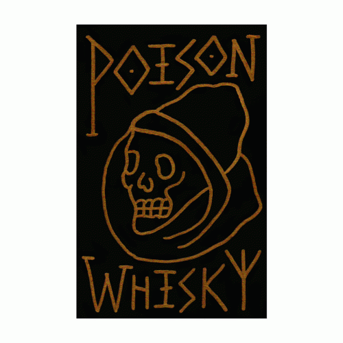 Poison Whisky : Fuck Up Your Life